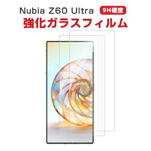krA Nubia Z60 Ultra tیV[g dx9H KX HD Film KXtB LCDXN[ یtB ߗ wy Uh~ h~ X}z ʕی KXV[g 2Zb