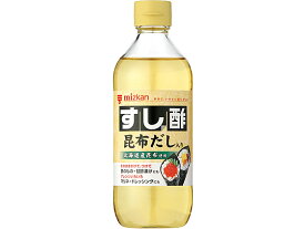 ミツカン すし酢 昆布だし入り 500ml 酢 ポン酢 調味料 食材