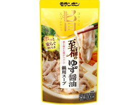 モランボン コク旨スープがからむ 至福のゆず醤油鍋用スープ 鍋の素 料理の素 加工食品