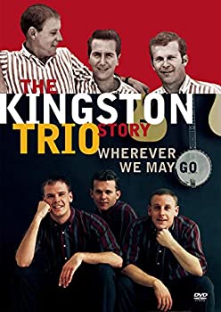 最安値 中古 期間限定今なら送料無料 Kingston Trio Story: Wherever We Import May DVD Go