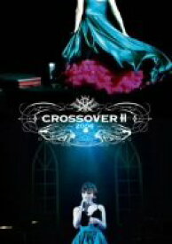 【中古】(未使用品)Special Livecrossover II [DVD]
