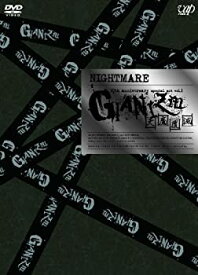 【中古】(未使用品)NIGHTMARE 10th anniversary special act vol　1 GIANIZM~天魔覆滅~ 【DVD】