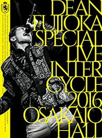 【中古】(未使用品)DEAN FUJIOKA Special Live 「InterCycle 2016」 at Osaka-Jo Hall [DVD]