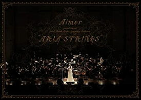 【中古】(未使用品)Aimer special concert with スロヴァキア国立放送交響楽団 ARIA STRINGS(初回生産限定盤)(特典なし)