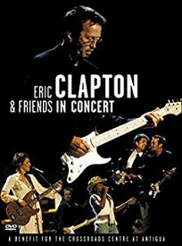 【中古】Eric Clapton And Friends - In Concert 　 A Benefit For The Crossroad [DVD] [I
