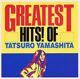 【中古】GREATEST HITS! OF TATSURO YAMASHITA