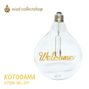 yViz WELCOME bZ[Wd LEDd t   傫 3DuKOTODAMA@@Welcomev E26 3.3W 2700K G^ G125 Ɩ HX BAR T Cxg C~l[V X JtF  ݂艺 