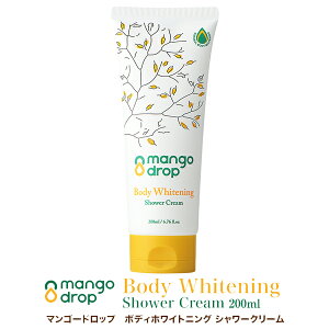 y݌ɏZ[zMango Drop {fBzCgjO V[N[ye 200mlzBody Whitening Shower Cream tFCXg[ fRe ̘r r XLPA ϕi RX ؍RX [|Cg