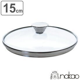 ガラス蓋 15cm ハムエッグパン用 中尾アルミ （ 蓋 フタ フライパン蓋 鍋ブタ 鍋用蓋 ガラス蓋 15 センチ 鍋用ふた 鍋用フタ ガラスフタ ガラスふた 調理器具 調理用品 調理雑貨 調理小物 ）【3980円以上送料無料】
