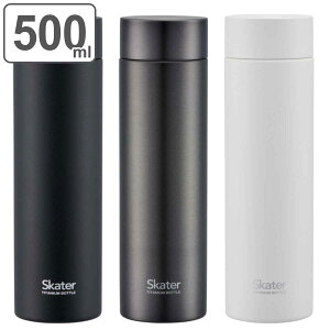  500ml `^ SKATER XN[ i  XP[^[ ۉ ۗ  y }O{g _CNg{g ̂ 500 L X }O {g ؔ l q j y3980~ȏ㑗