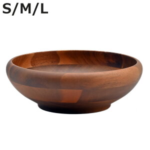 ボウル ユニバーサルボウル S M L 直径14〜22cm ブラウン ( アカシア 器 うつわ 木製 食器 丸型 おしゃれ 北欧 北欧風 木製ボウル サラダボウル ウッドボウル )【3980円以上送料無料】