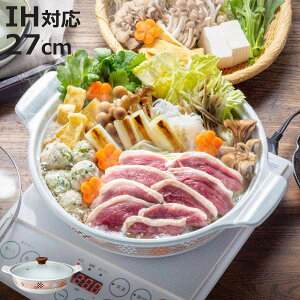 Gߓ 27cm IHΉ z[[킢 Ԍ i IH KX Ή z[[    z[[  Wt ق낤  27Z` 3`4lp KXΑΉ  Ȃ KXWt 