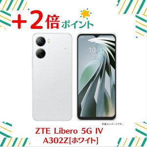 u+2{|CgEVivZTE Libero 5G IV A302ZT [zCg] Y!mobile g X}[gtH gѓdb db 128GB 4549046140975
