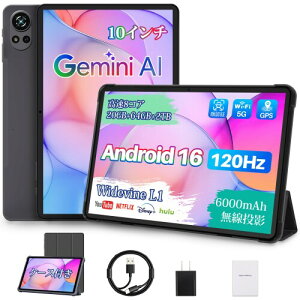 Android 16 �^�u���b�g 10�C���` 120Hz Gemini AI���� �����\8�R�ACPU 20GB(4GB+16GB���z)/64GB ROM/�ő�2TB�g�� 6000mAh��e�� Widevine L1/Netflix�Ή� GMS�F�� ��F�� GPS���� FM���W�I