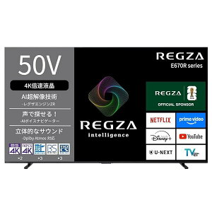 REGZA(���O�U) 50�C���` �t�� 50E670R �X�}�[�g�e���r �l�b�g���� AirPlay 2�Ή� Dolby Atmos 2025�N���f��