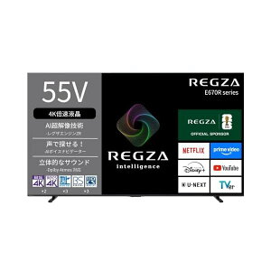 REGZA ���O�U �e���r 55E670R (55�C���` / 4K �e���r/�{���t��/Dolby Atomos �E�[�t�@�[����/�_�u���`���[�i�[/�_�u���E�B���h�E AirPlay2�Ή� / �X�}�[�g�e���r / 2025�N���f��)
