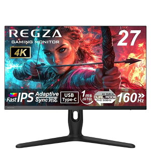 REGZA �Q�[�~���O���j�^�[ 27�C���` 4K 160Hz/FHD 320Hz �f���A�����[�h 1ms(GTG) HDR400 Fast IPS USB Type-C��