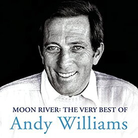 【中古】Moon River: The Very Best of Andy Williams