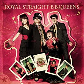 【中古】ROYAL STRAIGHT B.B.QUEENS