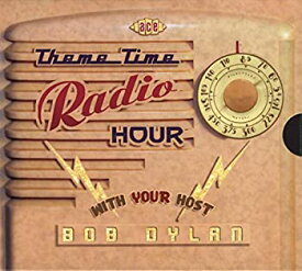 【中古】Theme Time Radio Hour With Your Host Bob Dylan