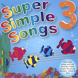 【中古】Super Simple Songs 3