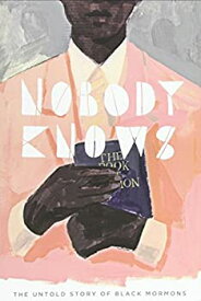 【中古】Nobody Knows: Untold Story of Black Mormons [DVD] [Import]