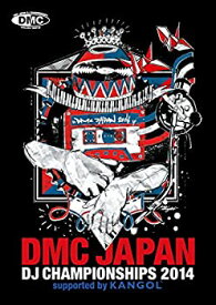 【中古】DMC JAPAN DJ CHAMPIONSHIP 2014 FINAL SUPPORTED BY KANGOL [DVD]