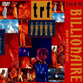 【中古】TRF TOUR ’94 BILLIONAIRE~BOY MEETS GIRL~ [DVD]