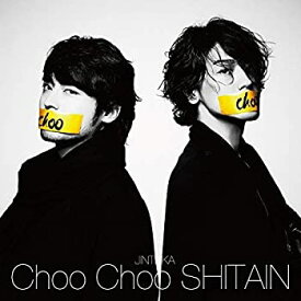 【中古】Choo Choo SHITAIN [CD+DVD](初回限定盤)