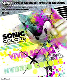 【中古】SONIC COLORS ORIGINAL SOUNDTRACK ViViD SOUND × HYBRiD COLORS