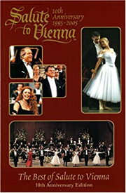 【中古】Salute to Vienna: 10th Anniversary 1995-2005 [DVD] [Import]