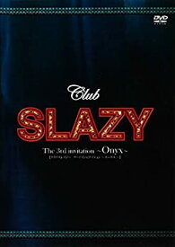 【中古】Club SLAZY The3rd invitation [DVD]