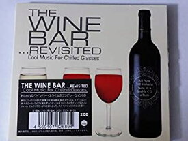 【中古】THE WINE BAR...REVISITED