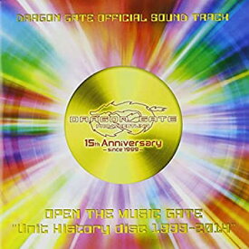 【中古】DRAGON GATE OFFICIAL SOUND TRACK OPEN THE MUSIC GATEUnit History disc 1999-2