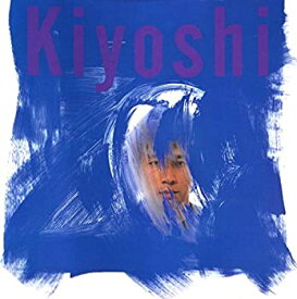 【中古】KIYOSHI