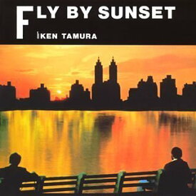 【中古】Fly By Sunset