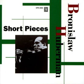 【中古】ブロニスワフ・フーベルマン：ヴァイオリン小曲集