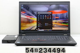 Lenovo ThinkPad P72 Xeon E-2176M 2.7GHz/32GB/512GB(SSD)+500GB/17.3W/FHD(1920x1080)/Win11/Quadro P4200【中古】【20231220】