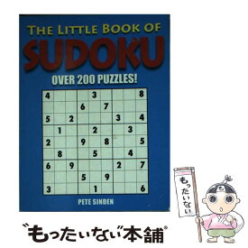 【中古】 The Little Book of Sudoku/Pete Sinden / Pete Sinden / Michael O’Mara Books Ltd [ペーパーバック]【メール便送料無料】【最短翌日配達対応】