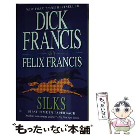 【中古】 SILKS(A) / Dick Francis, Felix Francis / Berkley [ペーパーバック]【メール便送料無料】【あす楽対応】