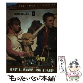 【中古】 Wild Rescue/TYNDALE HOUSE PUBL/Jerry B. Jenkins / Jerry B. Jenkins, Chris Fabry / Tyndale House Pub [ペーパーバック]【メール便送料無料】【あす楽対応】