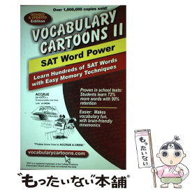 【中古】 Vocabulary Cartoons II, SAT Word Power: Learn Hundreds of SAT Words with Easy Memory Techniques Revised / Sam Burchers, Bryan E. Burchers / New Monic Books [ペーパーバック]【メール便送料無料】【あす楽対応】