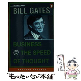【中古】 BUSINESS SPEED OF THOUGHT PGRN6 Penguin Joint Venture Readers / Bill Gates / Pearson Education Limited [ペーパーバック]【メール便送料無料】【あす楽対応】