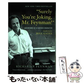 【中古】 SURELY YOU'RE JOKING,MR. FEYNMAN!(B) / Richard Phillips Feynman, Ralph Leighton, Edward Hutchings, Bill Gates / W W Norton & Co Inc [ペーパーバック]【メール便送料無料】【あす楽対応】