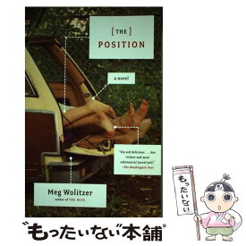 【中古】 The Position / Meg Wolitzer / Scribner [ペーパーバック]【メール便送料無料】【あす楽対応】