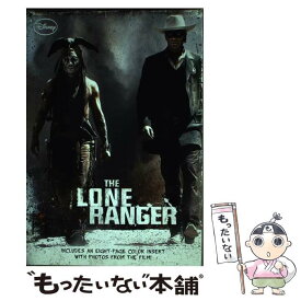 【中古】 LONE RANGER,THE:MOVIE TIE-IN(B) / Disney Book Group,, Elizabeth Rudnick / Disney Press [ペーパーバック]【メール便送料無料】【あす楽対応】