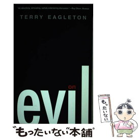 【中古】 On Evil / Terry Eagleton / Yale University Press [ペーパーバック]【メール便送料無料】【あす楽対応】