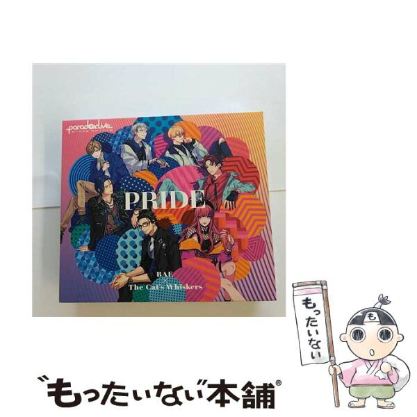 【中古】 Paradox Live －Paradox Live Stage Battle“PRIDE” / BAE，Cat’s Whiskers / BAE×The Cat’s Whiskers / エイベックス・ピクチャーズ株式会社(Music) [CD]【メール便送料無料】【最短翌日配達対応】