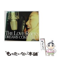 【中古】 ドリームズ・カム・トゥルー/ THE LOVE ROCKS 初回限定盤 / DREAMS COME TRUE / ユニバーサルJ …