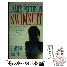 【中古】 SWIMSUIT(A) / James Patterson, Maxine Paetro / Grand Central Publishing [その他]【メール便送料無料】【あす楽対応】